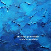 Histoires pour Oriane (French Edition) B0HDD5ZFG4 Book Cover