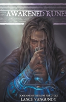 Awakened Runes: Book One of the Rune Fire Cycle 173542725X Book Cover