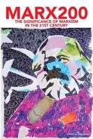 Marx200. The Significance of Marxism in the 21st Century 1899155090 Book Cover
