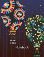 Notebook. Hot Air Balloons Cover Design. Composition Notebook. Wide Ruled. 8.5 x 11. 120 Pages. 1075494699 Book Cover