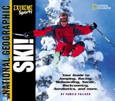 Extreme Sports: Ski! 0613606094 Book Cover