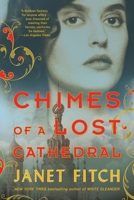 Chimes of a Lost Cathedral 031651005X Book Cover