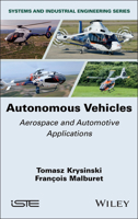 Autonomous Vehicles: Aerospace and Automotive Applications (ISTE Invoiced) 1836690304 Book Cover