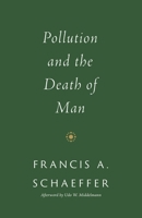 Pollution and the Death of Man 143351947X Book Cover
