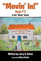 "Movin' In!": Book # 2 in the "Movin" Series 1664160418 Book Cover