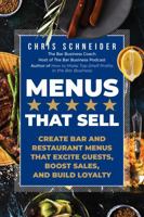 Menus That Sell: Create Bar and Restaurant Menus That Excite Guests, Boost Sales, and Build Loyalty B0GHW722LF Book Cover