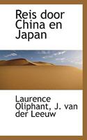 Narrative of the Earl of Elgin's Mission to China and Japan in the Years 1857, '58, '59 0526697628 Book Cover