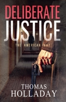 Deliberate Justice B09HG4TX7G Book Cover