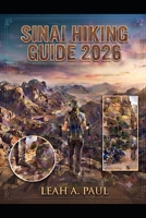 SINAI HIKING GUIDE 2026 B0HGY2P7CS Book Cover