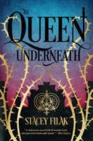 The Queen Underneath 1624145604 Book Cover