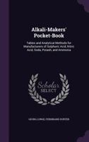 The Alkali-Makers Handbook 1357864345 Book Cover