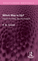 Which Way Is Up?: Essays on Class, Sex and Culture 1032527196 Book Cover