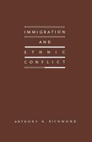 Immigration and Ethnic Conflict 1349190195 Book Cover