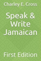 Speak & Write Jamaican B08HGTSZMN Book Cover