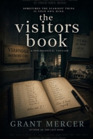 The Visitors’ Book: A Psychological Thriller B0H8MFZMSV Book Cover