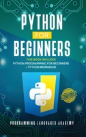 Python for Beginners: 2 Books in 1: Python Programming for Beginners, Python Workbook 1654414018 Book Cover