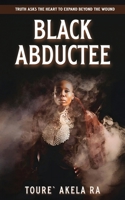 Black Abductee B0G4KYXGHB Book Cover