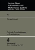 Optimale Entscheidungen in Organisationen 3540091092 Book Cover