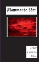 Flammande höst: En berättelse om ockupationen av Finnmark (Swedish Edition) 918080893X Book Cover