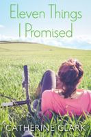 Eleven Things I Promised 0062264532 Book Cover