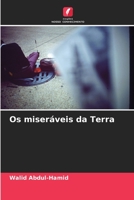 Os miseráveis da Terra 6205943808 Book Cover
