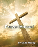 Prayer Manual 1540586995 Book Cover