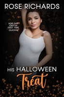 His Halloween Treat: Age Gap OMYW First Time Quickie (Romantic Age Gap Quickies) B0DZMS1DTS Book Cover