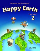 Happy Earth 2 Class Book 0194338517 Book Cover