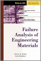 Failure Analysis of Engineering Materials 0071357580 Book Cover