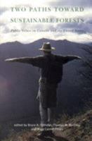 Two Paths Toward Sustainable Forests: Public Values in Canada and the United States 0870715615 Book Cover