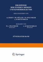 Ergebnisse Der Inneren Medizin Und Kinderheilkunde: Funfzigster Band 3642888364 Book Cover