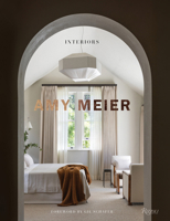Amy Meier: Interiors 0847877957 Book Cover