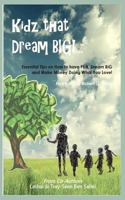 Kidz That Dream Big!... 1909039322 Book Cover