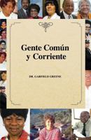 Gente Común y Corriente 1984224751 Book Cover