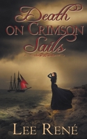 Death on Crimson Sails 1509230432 Book Cover