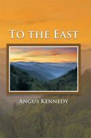 To the East 1499017278 Book Cover