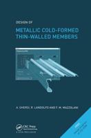 Design of Metallic Cold-Formed Thin-Walled Members 0415244374 Book Cover