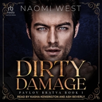 Dirty Damage (Pavlov Bratva) B0F5MJMHBK Book Cover