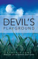 The Devil's Playground (Book One of the Sapphire Staff Series) 1491711833 Book Cover