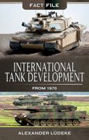 International Tank Development from 1970 1473891418 Book Cover