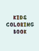 Kids Coloring Book: Simple colouring book for children with Dyslexia A relaxing Cognitive and mental processing development activity booklet for dyslexic learning difficulties 1077535821 Book Cover