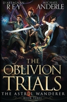 The Oblivion Trials 1649718381 Book Cover