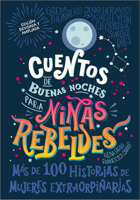 Good Night Stories for Rebel Girls (Spanish Edition): 100 Tales of Extraordinary Women 0593959906 Book Cover