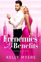 Frenemies with Benefits B08M8DGT31 Book Cover