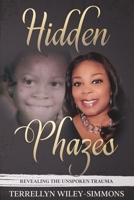 Hidden Phazes: Revealing The Unspoken Trauma null Book Cover