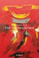 The Essence of the Brahmasutras 8188071358 Book Cover