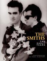 The Smiths: The Early Years 1846098580 Book Cover