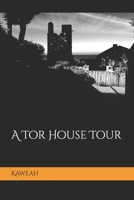 A Tor House Tour 1709411929 Book Cover