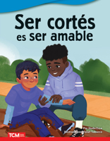 Ser cortés es ser amable (Literary Text) B0BHV9LYYK Book Cover