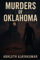 Murders of Okalahoma (Serial Killer Mystery) B0FQB6Q8B9 Book Cover